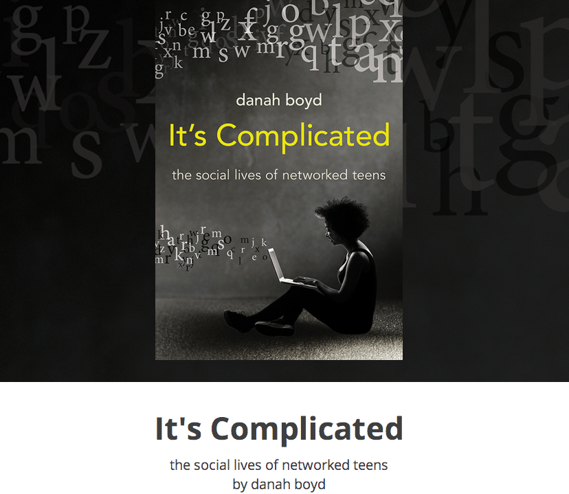 It's Complicated by danah boyd